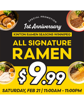 Celebrate our 1st Anniversary at KINTON RAMEN Seasons Winnipeg